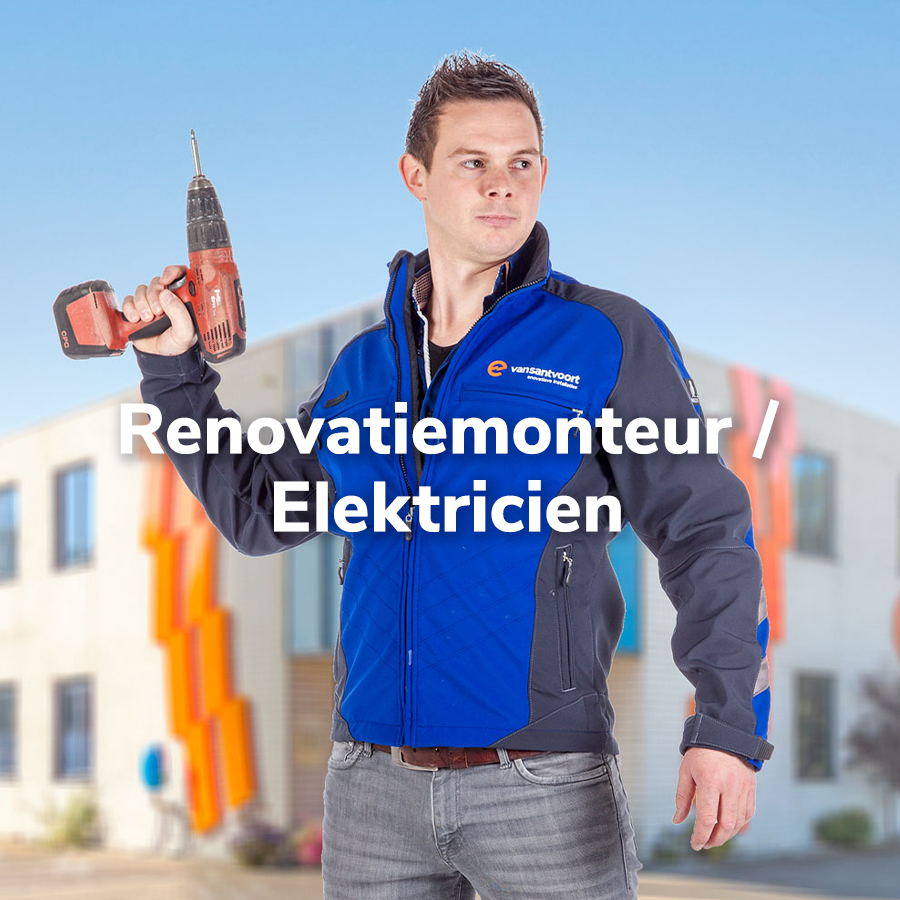 Renovatiemonteur/ Elektricien